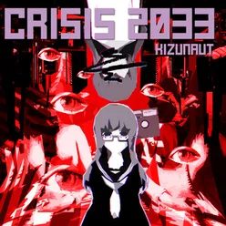 Crisis 2033-Ursula’s Cartridges Remix