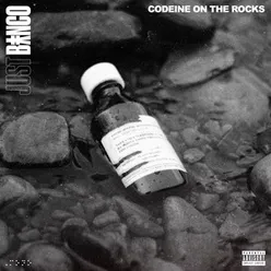 Codeine On The Rocks