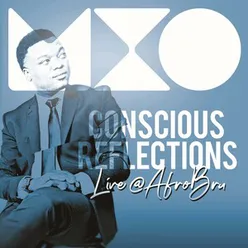 Conscious Reflections-Live at Afro Bru
