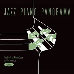 Jazz Piano Panorama: The Best of Piano Jazz on Resonance