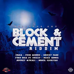 Block & Cement Riddim