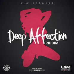 Deep Affection Riddim