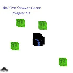 The First Commandment, Ch. 18