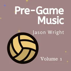 Pre-Game Music, Vol. 1: Sports Hype Music, Volleyball