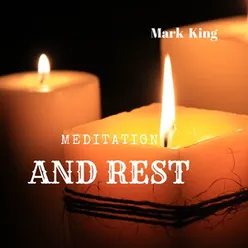 Meditation and Rest