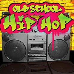 Old School Hip Hop