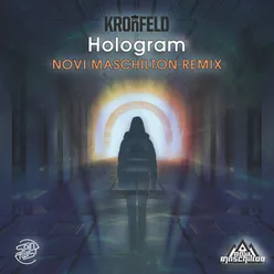 Hologram-Novi Maschilton Remix