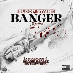 Blood Stain on My Banger-Remix
