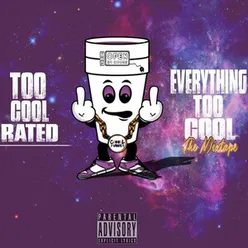 Everything Too Cool (The Mixtape)