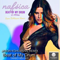 Beat of My Drum-Jason Kohlmann Extended Mix