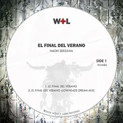 El Final Del Verano-Lowheads Dream Mix