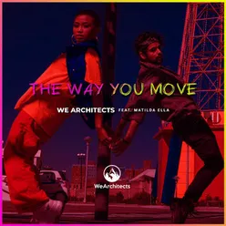 The Way You Move