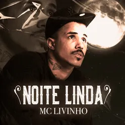 Noite Linda