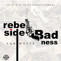 Rebel Side Badness