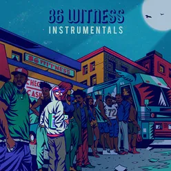 86 Witness-Instrumentals