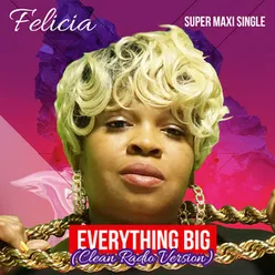 Everything Big-Remixes