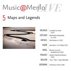 Music@Menlo Live '10: Maps and Legends, Vol. 5