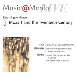 Music@Menlo Live '06: Mozart and the Twentieth Century, Vol. 5