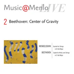 Music@Menlo '05: Beethoven: Center of Gravity, Vol. 2