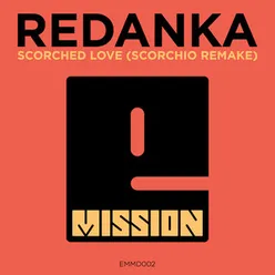 Scorched Love (Scorchio Remake)-Artoux Remix