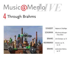 Music@Menlo Live '11: Through Brahms, Vol. 4