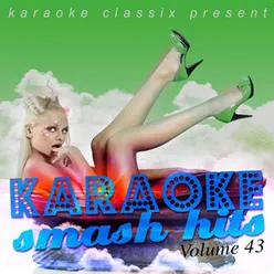 Blowing Me Up (With Her Love) [In the Style of JC Chasez] [Karaoke Tribute]