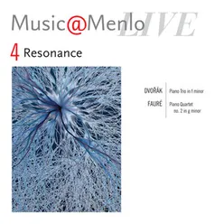 Music@Menlo '12: Resonance, Vol. 4