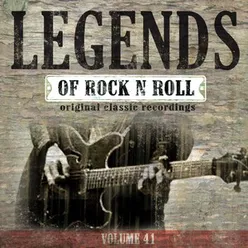 Legends of Rock n' Roll, Vol. 41 (Original Classic Recordings)