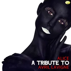 Alice - A Tribute to Avril Lavigne