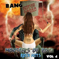 Bang out of Order - Monster of Rock, Rock Hits, Vol. 4