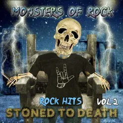 Monsters of Rock - Rock Hits, Stoned to Death, Vol. 2