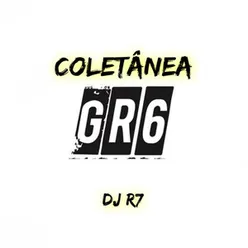 Coletânea G R 6 DJ R7 Mixes