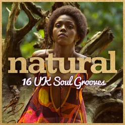 Natural: 16 UK Soul Grooves