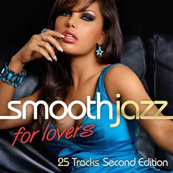 Smooth Jazz For Lovers Second Edition