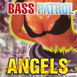 Bass Patrol Angels