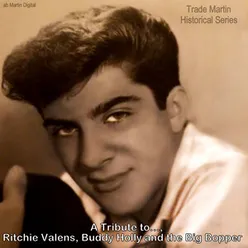 A Tribute to Ritchie Valens, Buddy Holly, and the Big Bopper