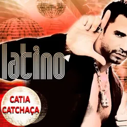 Catia Catchaça Extended Mix