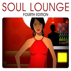 Soul Lounge Fourth Edition