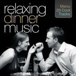 Relaxing Dinner Music