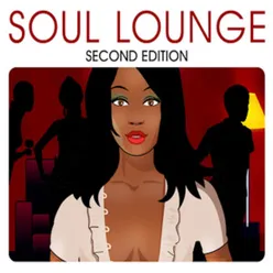 Soul Lounge Second Edition