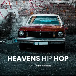 Heavens Hip Hop, Vol. 1