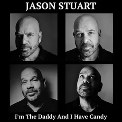 I'm the Daddy and I Have Candy Live