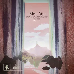 Me + You (32Stitches Remix)