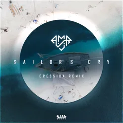 Sailor's Cry (Cressida Extended Remix)