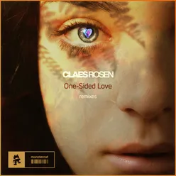 One-Sided Love (Claes Rosen's Unrequited Mix)
