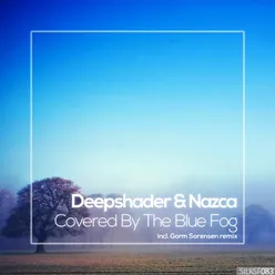 Covered by the Blue Fog