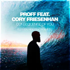 Consequence Of You (Elevven Extended Remix)