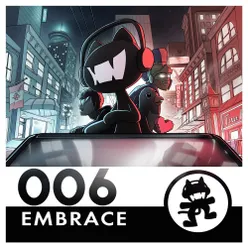 Monstercat 006 - Embrace Album Mix