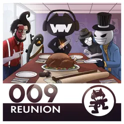 Monstercat 009 - Reunion