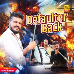 Defaulter Back Haryanvi Pop